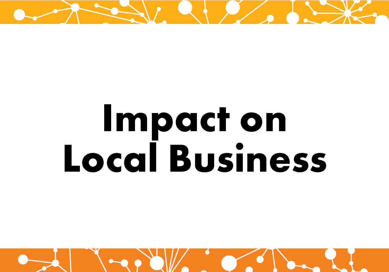 Impact on Local Business