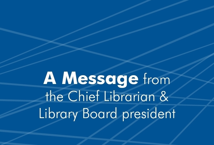 a message from the chief librarian and library board president