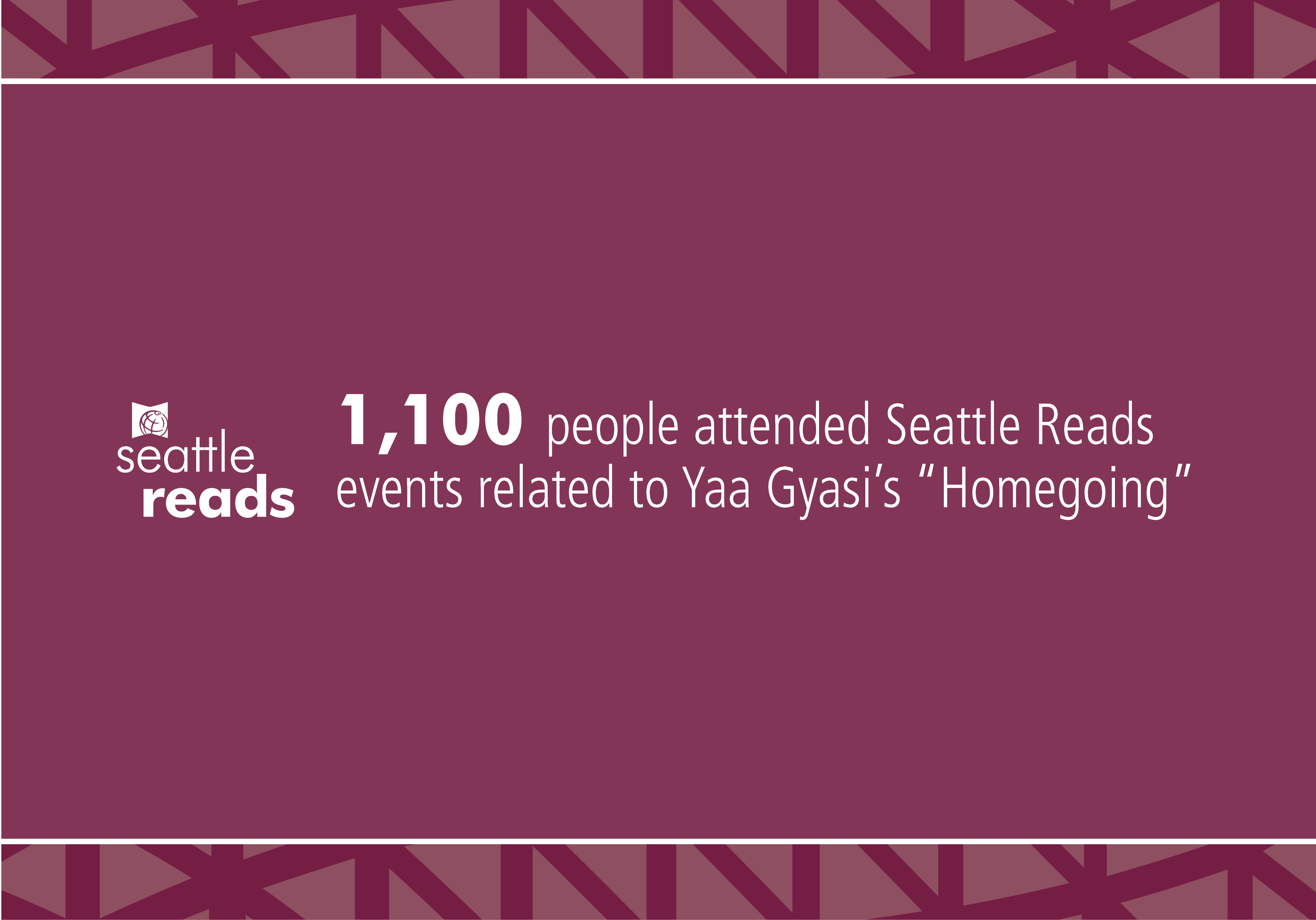 Over 1,100 people attended Seattle Reads events related to Yaa Gyasi's "Homegoing"