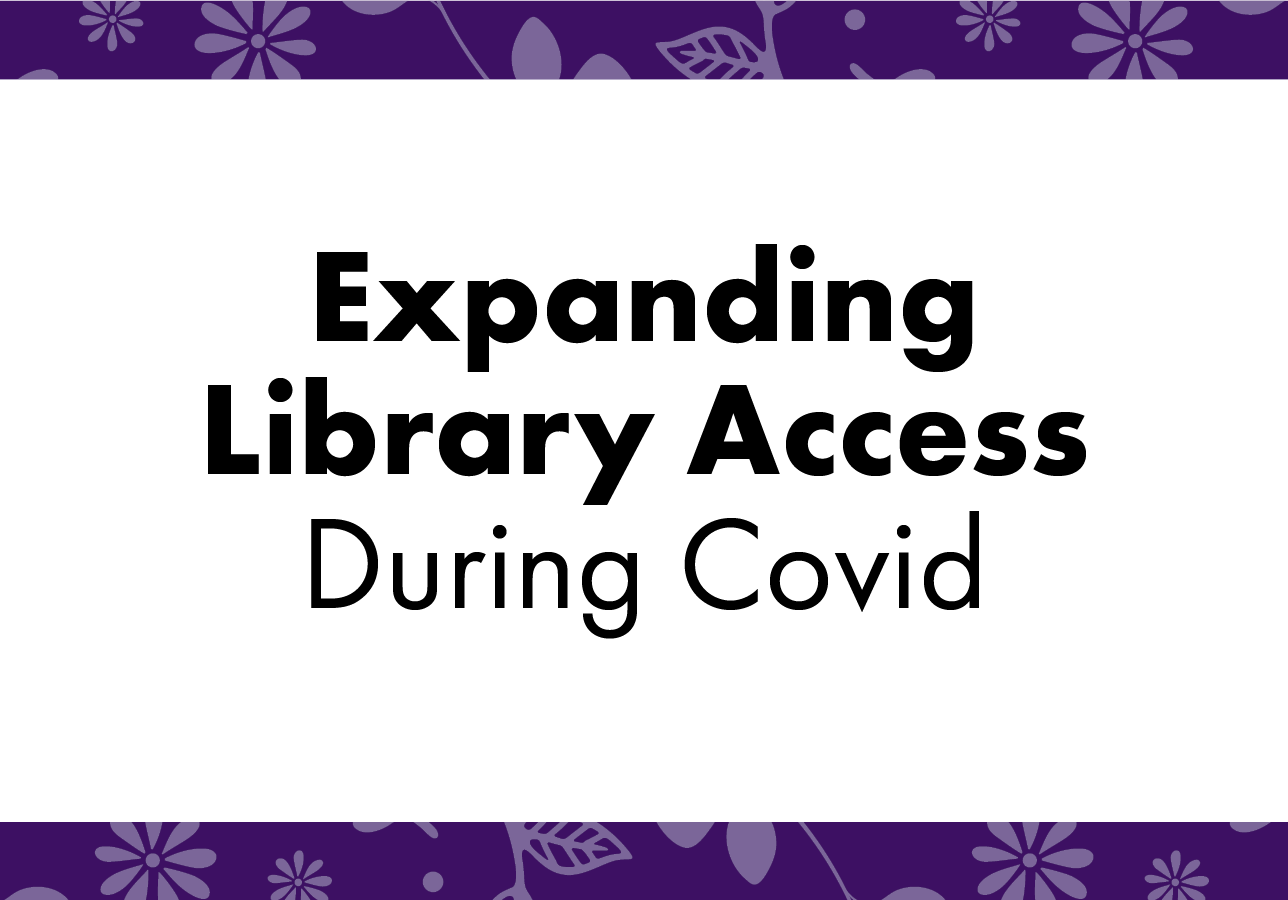 Expanding Library Access During COVID
