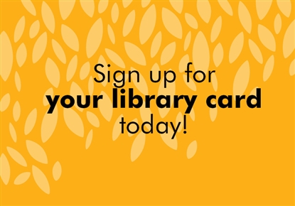 Library card signup graphic