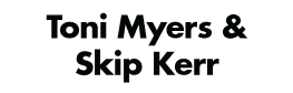 Toni Myers & Skip Kerr logo