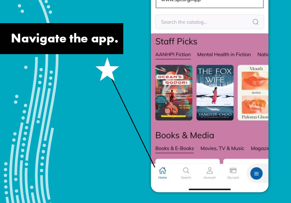 Navigate the app. 