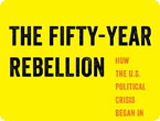 The Fifty-Year Rebellion