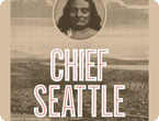 Chief Seattle and the Town That Took His Name