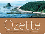 Ozette: Excavating a Makah Whaling Village