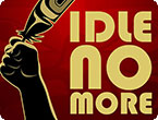 Idle No More